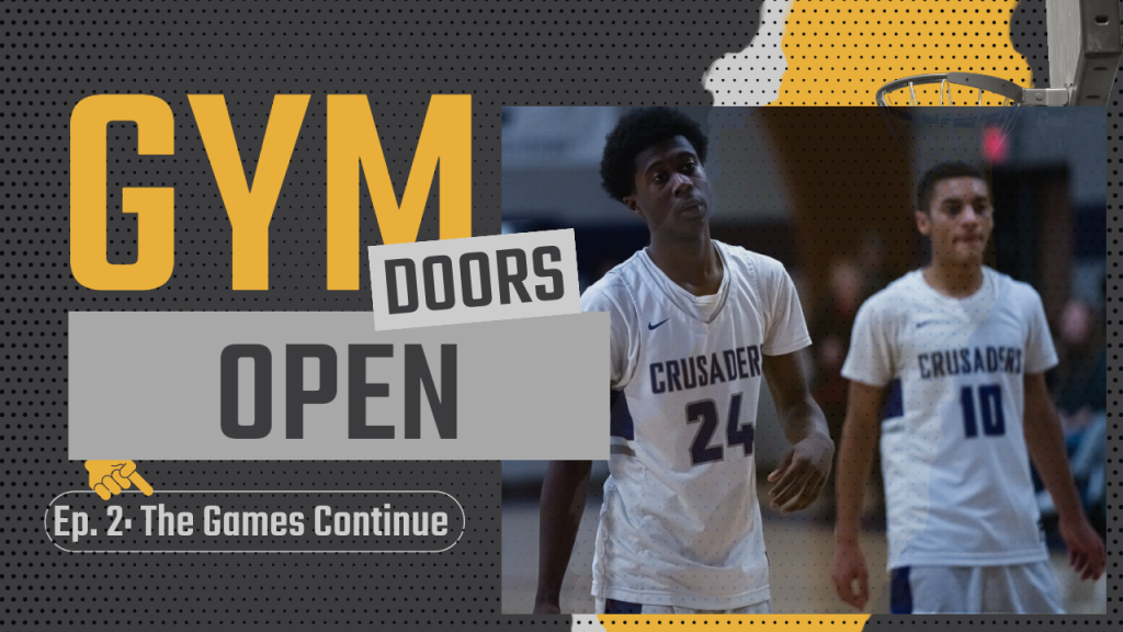 Gym Doors Open, Episode 2 Drops During Chapel